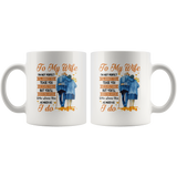 To My Wife I'm Not Perfect Annoy Tease You But Never Find Anyone Who Loves You As Much I Do Olc Couple White Coffee Mug