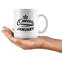 Queens are born in January, birthday white gift coffee mug