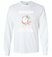 Nanacorn like a normal grandma only more awesome - Gildan Long Sleeve T-Shirt