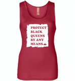 Protect Black Queens By Any Means - Womens Jersey Tank