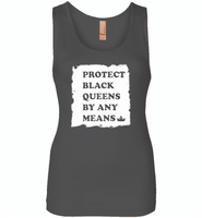 Protect Black Queens By Any Means - Womens Jersey Tank