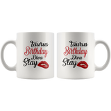 Taurus Birthday Diva Slay Lip White coffee mug