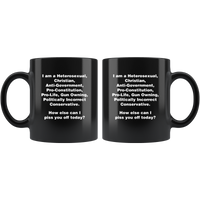 I Am A Heterosexual Christian Anti Government Funny Sarcastic Gift For Bestfriend Men Women Black Coffee Mug