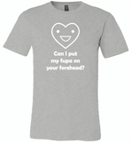 Can I put my fupa on your forehead - Canvas Unisex USA Shirt