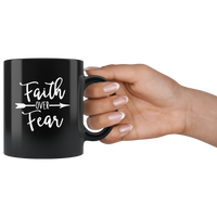 Faith over fear black coffee mug