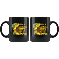 Being A Grandma Makes My Life Complete Sunflower Black Coffee Mug