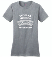 Indiana Nurses Never Fold Play Cards - Distric Made Ladies Perfect Weigh Tee