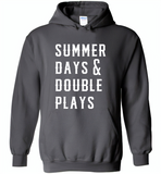 Summer days and double plays Tee shirt - Gildan Heavy Blend Hoodie