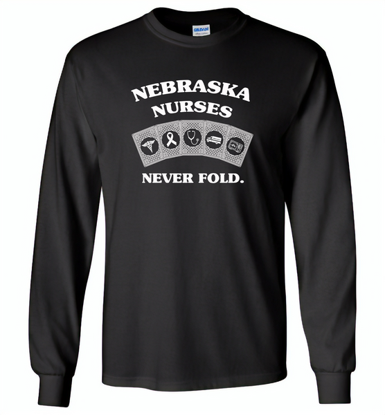 Nebraska Nurses Never Fold Play Cards - Gildan Long Sleeve T-Shirt