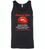 August Girl, Hated By Many Loved By Plenty Heart On Her Sleeve Fire In Her Soul A Mouth She Can't Control - Canvas Unisex Tank
