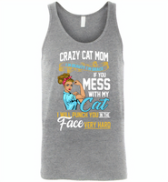 Crazy cat mom i'm beauty grace if you mess with my cat i punch in face hard - Canvas Unisex Tank