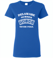 Delaware Nurses Never Fold Play Cards - Gildan Ladies Short Sleeve