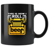 Jeep this is how I roll beer lover black coffee mug