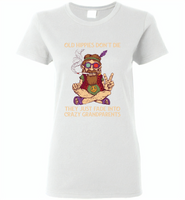Old hippies don't die they just fade into crazy grandparents - Gildan Ladies Short Sleeve
