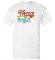 Thug Wife Vintage Classic - Gildan Short Sleeve T-Shirt