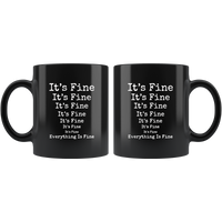 It's fine everything is fine black coffee mug