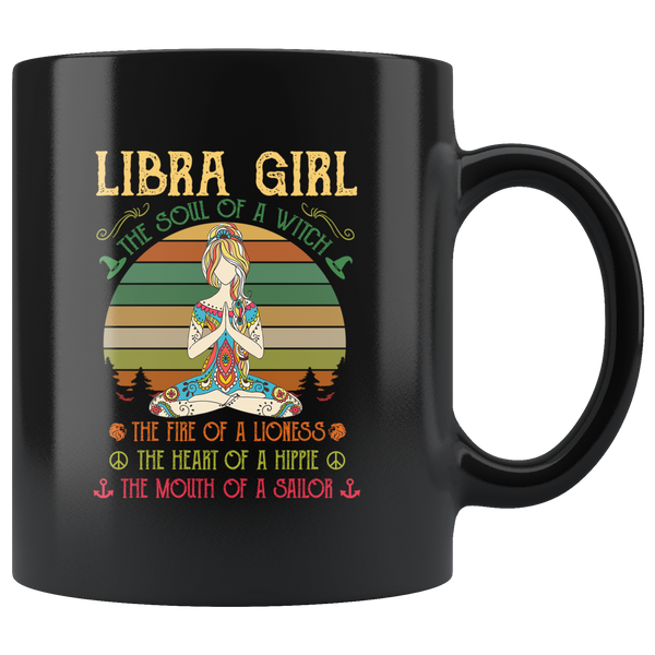 Libra girl the soul of a witch fire lioness heart hippie mouth sailor birthday vintage black coffee mug