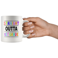 Straight outta 1st grade back to school white coffee mug