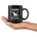 December it's my birthday month I'm now accepting birthday dinners, lunches and gifts unicorn black coffee mug