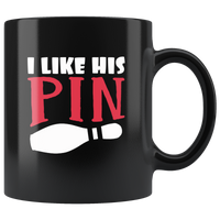 I Like His Pins Bowling Pin Black Coffee Mug