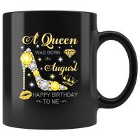 A Queen Was Born In August Glitter Diamond Shoes Birthday Gift For Girl Aunt Mom Black Coffee Mug