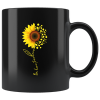 Be here tomorrow sunflower black coffee mug