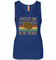 Shoot em in the pecker turkey hunting hunter - Womens Jersey Tank