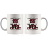 I have two titles july girl and crazy cat lady rock them both birthday white coffee mug