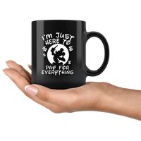 I just here to pay for everything black coffee mug
