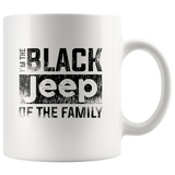 I'm the black jeep of the family white coffee mug