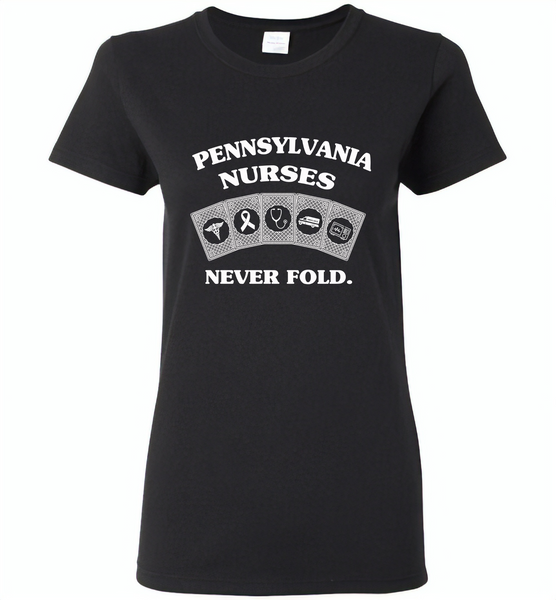 Pennsylvania Nurses Never Fold Play Cards - Gildan Ladies Short Sleeve