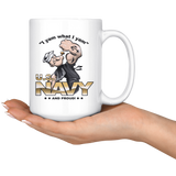 I Yam What I Yam US Navy Popeye And Proud Sailor White Coffee Mug