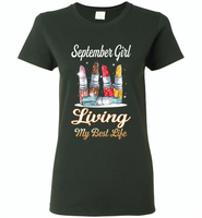 September girl living my best life lipstick birthday - Gildan Ladies Short Sleeve