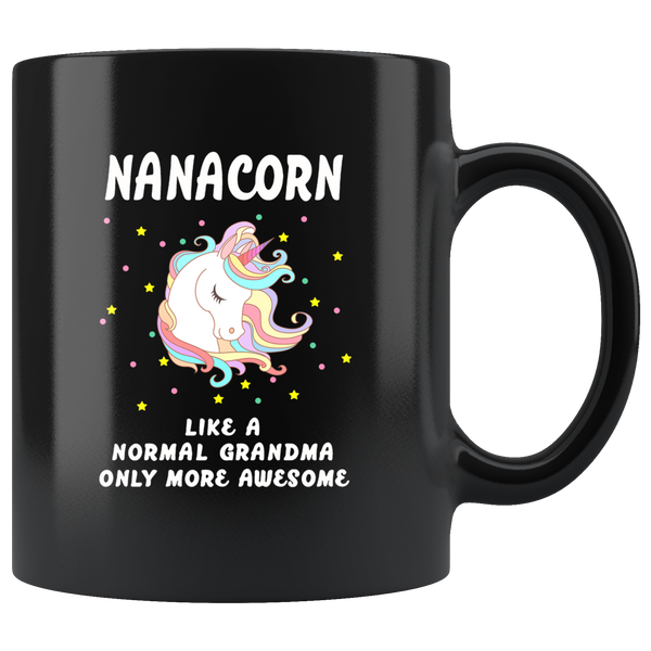 Nanacorn like a normal grandma only more awesome black coffee mug