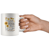 To My Mom I Love You Gift From Daughter Sunflower White Coffee Mug