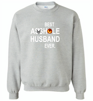 Best Asshole Husband Ever Black Hole - Gildan Crewneck Sweatshirt
