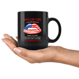 January girl I can be mean af sweet as candy cold ice evill hell denpends you american flag lip black coffee mug