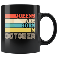 Queens are born in October vintage, birthday black gift coffee mug