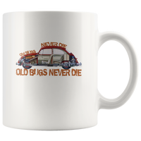 Old Bugs Never Die Black Coffee Mug