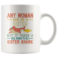 Vintage a real woman to be a sister shark gift white coffee mugs