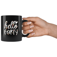 hello forty 40 year old birthday floral design black coffee mug