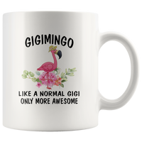 Gigimingo like a normal gigi but more awesome flamingo mother's day gift white coffee mug