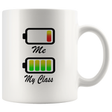 Battery mode me my class white coffee mug