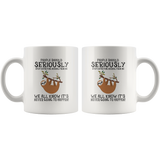 Sloth People should seriously stop expecting normal from me white coffee mug