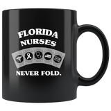 Florida Nurses Never Fold Play Cards Black Coffee Mug