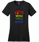 Love who you want lgbt gay pride - Distric Made Ladies Perfect Weigh Tee