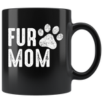 Fur mom dog, mother's day gift black coffee mug