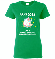 Nanacorn like a normal grandma only more awesome - Gildan Ladies Short Sleeve
