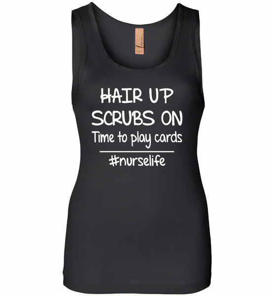 Hair up scrubs on time to play cards nurse life - Womens Jersey Tank