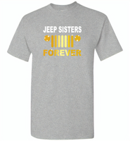 Jeep sisters forever tee, girls love jeep - Gildan Short Sleeve T-Shirt